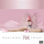 Nicki Minaj Pink Friday (10th Ann.) - Plak