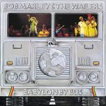 Bob Marley & The Wailers Babylon By Bus (Half Speed Mastering) - Plak