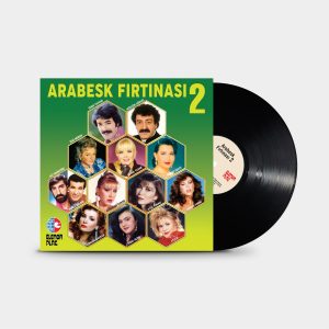 Arabesk Fırtınası 2 - Plak