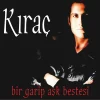 Kıraç Bir Garip Aşk Bestesi - Plak - Görsel 3