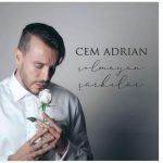 Cem Adrian Solmayan Şarkılar - Plak