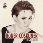 Hüner Coşkuner Bir Hüner Coşkuner Klasiği - Plak - Görsel 3