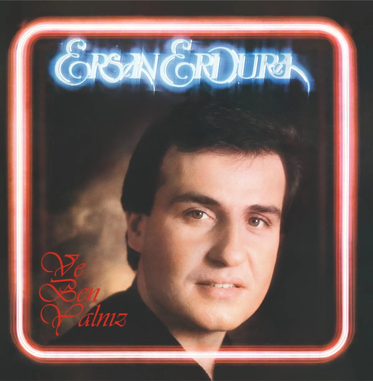 ersan-erdura-en-iyileriyle-ve-ben-yalniz-plak Ersan Erdura En İyileriyle / Ve Ben Yalnız - Plak - Görsel 1