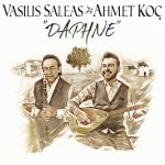 Ahmet Koç & Vasilis Saleas Daphne - Plak