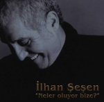 İlhan Şeşen Neler Oluyor Bize - Plak