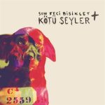 Son Feci Bisiklet Kötü Şeyler - Plak