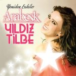 Yıldız Tilbe Arabesk - 2 Plak