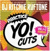 Dj Ritchie Ruftone Practice Yo! Cuts Vol 1 & 2 Remixed - Plak