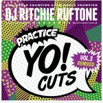 Dj Ritchie Ruftone Practice Yo! Cuts Vol 3 Remixed - Plak