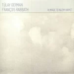 Tülay German François Rabbath - Homage To Nazım Hikmet - Plak