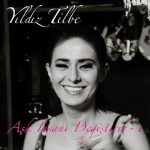 Yıldız Tilbe Aşk İnsanı Değiştirir 1 - Plak