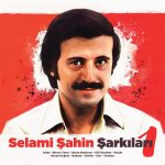 Selami Şahin Şarkıları - Plak