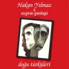 Hakan Yılmaz & Ezginin Günlüğü Doğu Türküleri - Plak