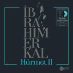 İbrahim Erkal Hürmet 2 - Özel Solid Turkuaz Plak