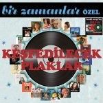 Bir Zamanlar Özel Keşfedilecek 2 Renkli Plak