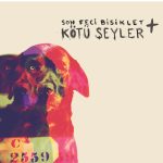 Son Feci Bisiklet Kötü Şeyler - Siyah Plak