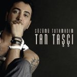 Tan Taşçı Sözümü Tutamadım - 2 Plak