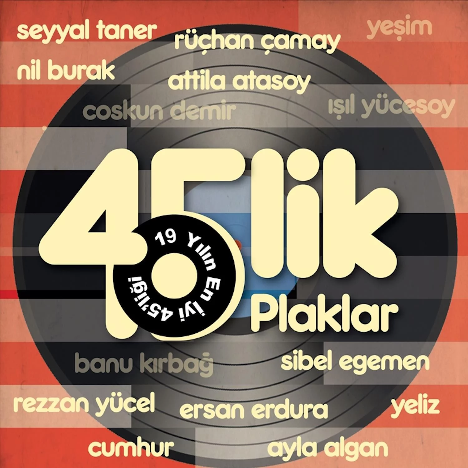 19-yilin-en-iyi-45-ligi-plak 19 Yılın En İyi 45' liği - Plak - Görsel 1