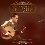 Münir Nurettin Selçuk Aheste Çek Kürekleri - Plak