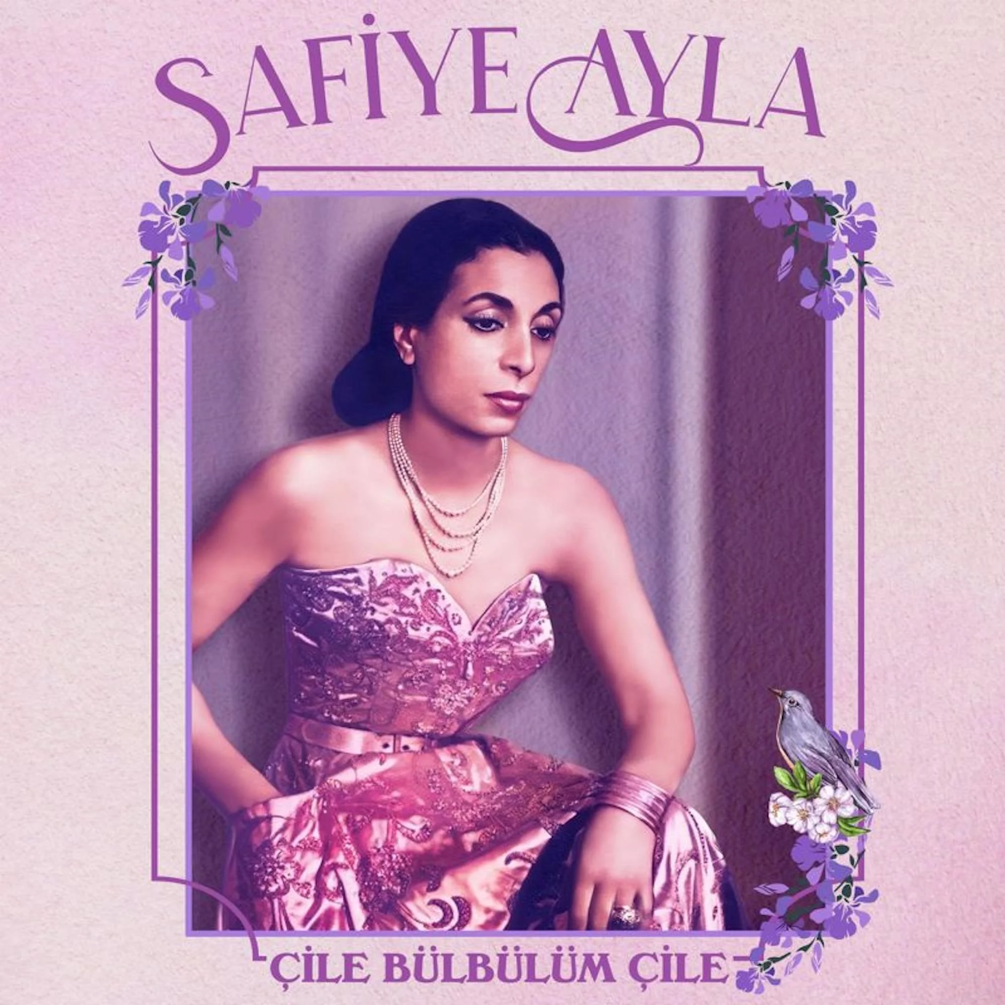 safiye-ayla-cile-bulbulum-cile-plak-2 Safiye Ayla Çile Bülbülüm Çile - Plak - Görsel 1