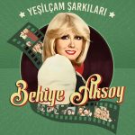 Behiye Aksoy Yeşilçam Şarkıları - Plak