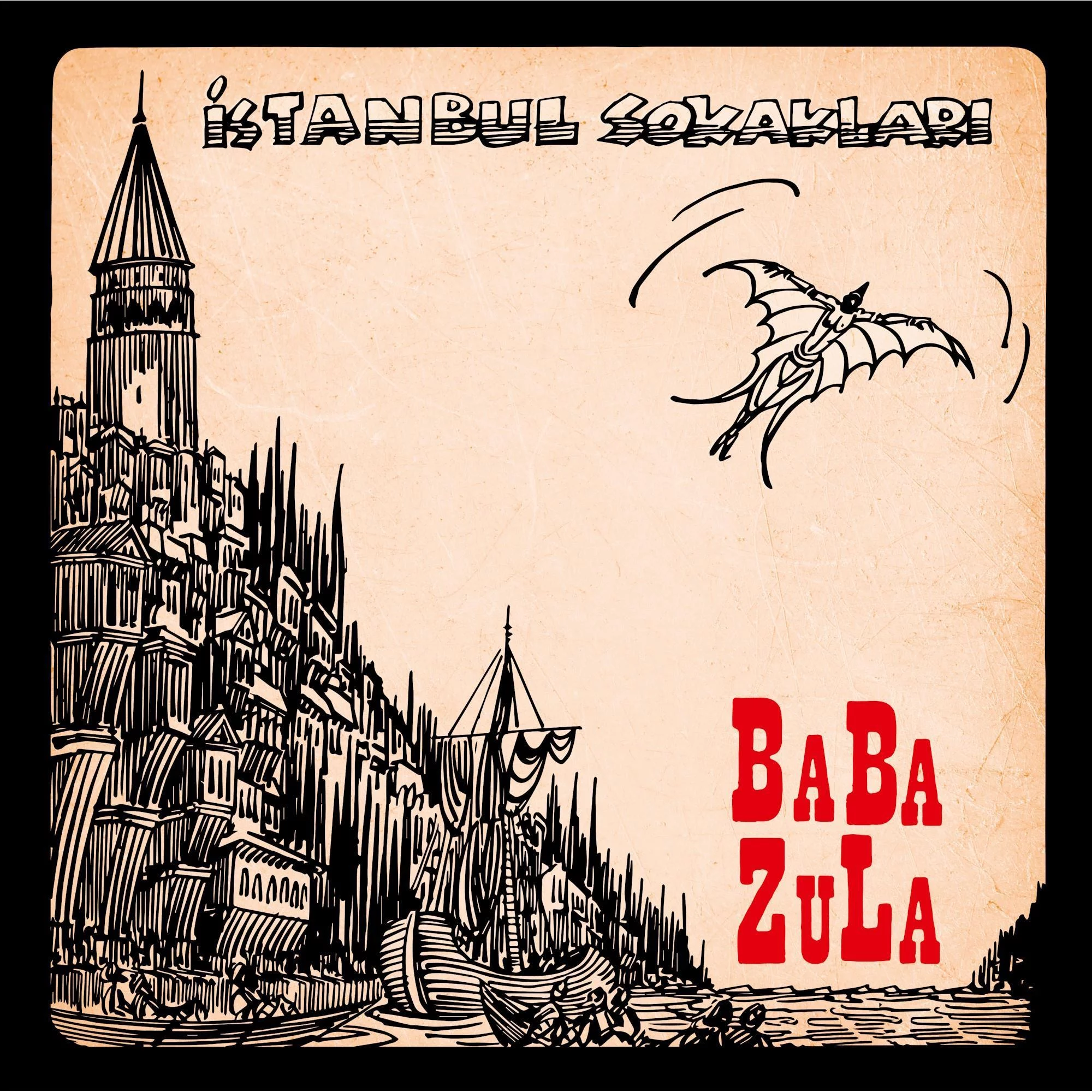 baba-zula-istanbul-sokaklari-plak Baba Zula İstanbul Sokakları - Plak - Görsel 1