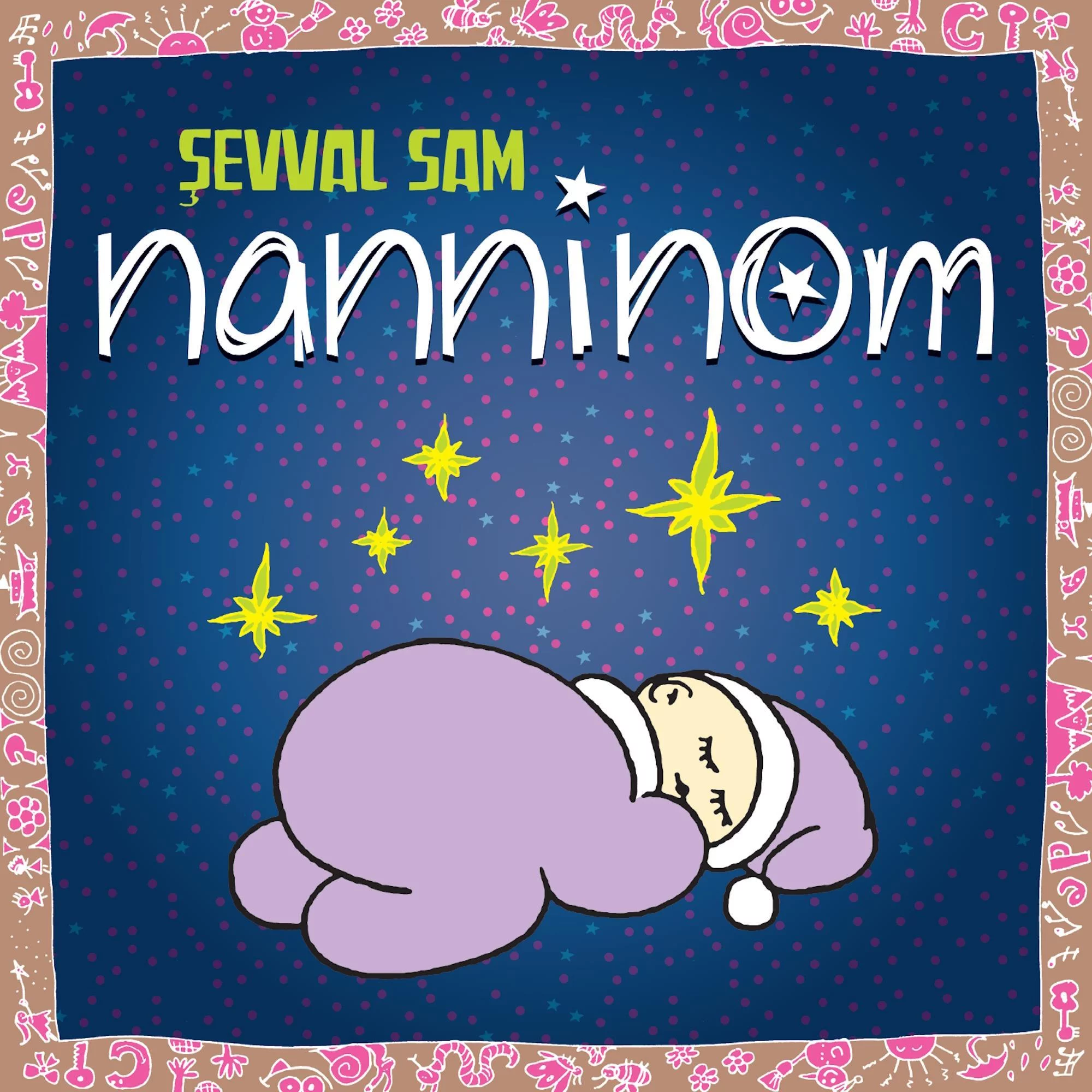 sevval-sam-nanninom-plak Şevval Sam Nanninom - Plak - Görsel 1