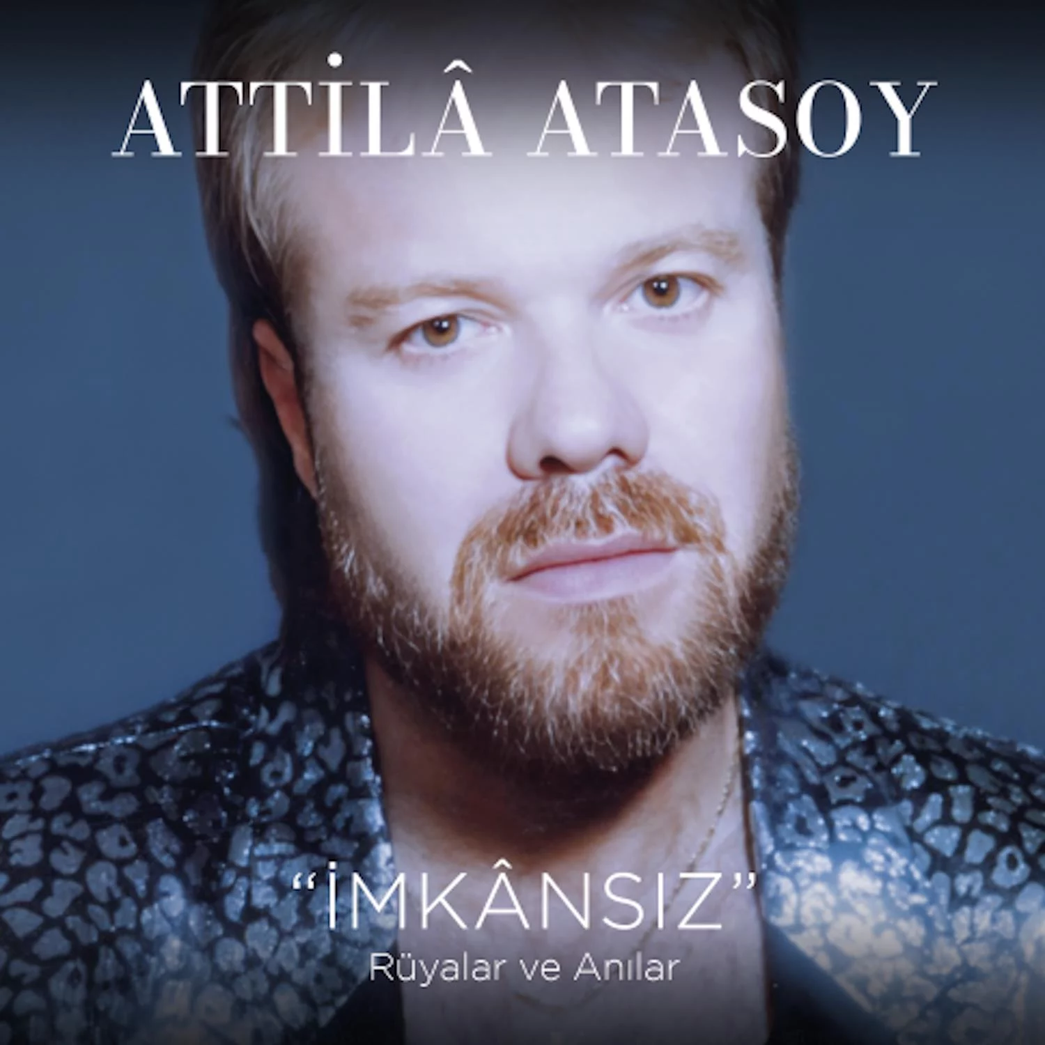 attila-atasoy-imkansiz-ruyalar-ve-anilar-plak Attila Atasoy İmkansız/Rüyalar ve Anılar - Plak - Görsel 1
