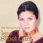 Sibel Can - İşte Türk Sanat Müziği (Plak)