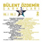Bülent Özdemir Şarkıları - Çeşitli Sanatçılar (2 Plak)