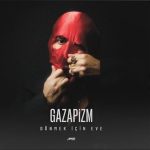 Gazapizm - Dönmek İçin Eve (Plak)