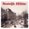 Nostaljik 45 likler - (Plak)