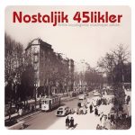 Nostaljik 45 likler - (Plak)