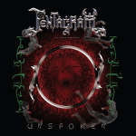 Pentagram - Unspoken (2 Plak)