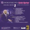Şevket Uğurluer - 16 Unforgettable Hits Anılarla Müzik Vol.2 (Plak) - Görsel 4
