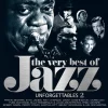 Unforgettable Very Best Of Jazz 2 - Çeşitli Sanat çılar (Plak)