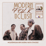 Modern Folk Üçlüsü - Müziğimizde Bir Doğru Nota Öyküsü (Renkli Plak) - Görsel 2