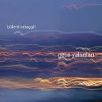 Bülent Ortaçgil - Gece Yalanları (Plak)