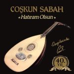 Coşkun Sabah - Hatıram Olsun (Plak)