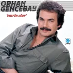 Orhan Gencebay - Emrin Olur (Plak)