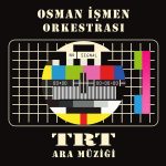 Osman İşmen Orkestrası - TRT Ara Müziği (Plak)
