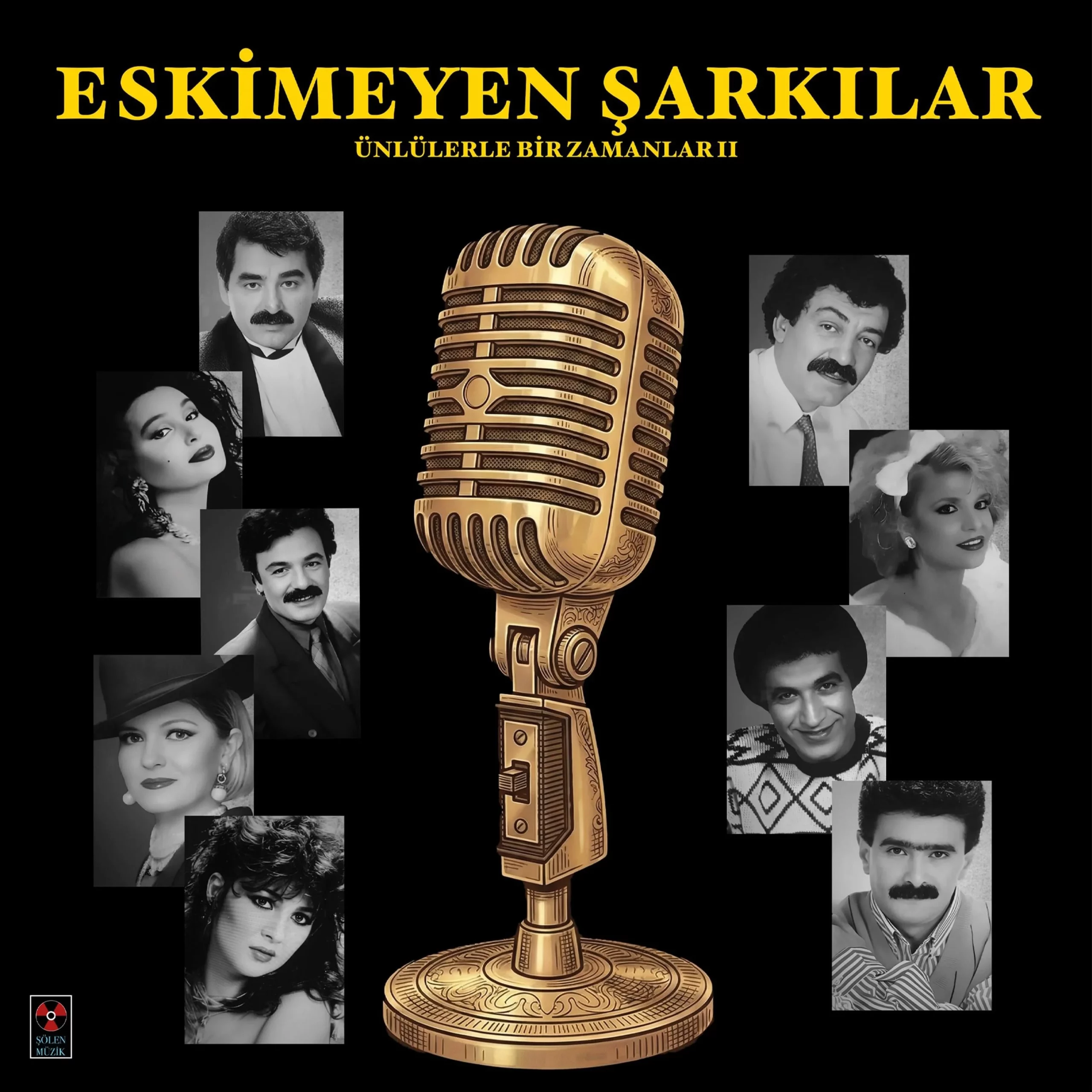 eskimeyen-sarkilar-unlulerle-bir-zamanlar-ii-plak Eskimeyen Şarkılar Ünlülerle Bir Zamanlar II (Plak) - Görsel 1