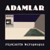 Adamlar - Rüyalarda Buruşmuşuz (Renkli Plak)