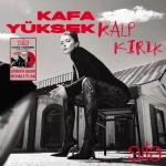 Sıla - Kafa Yüksek Kalp Kırık (Renkli Plak)