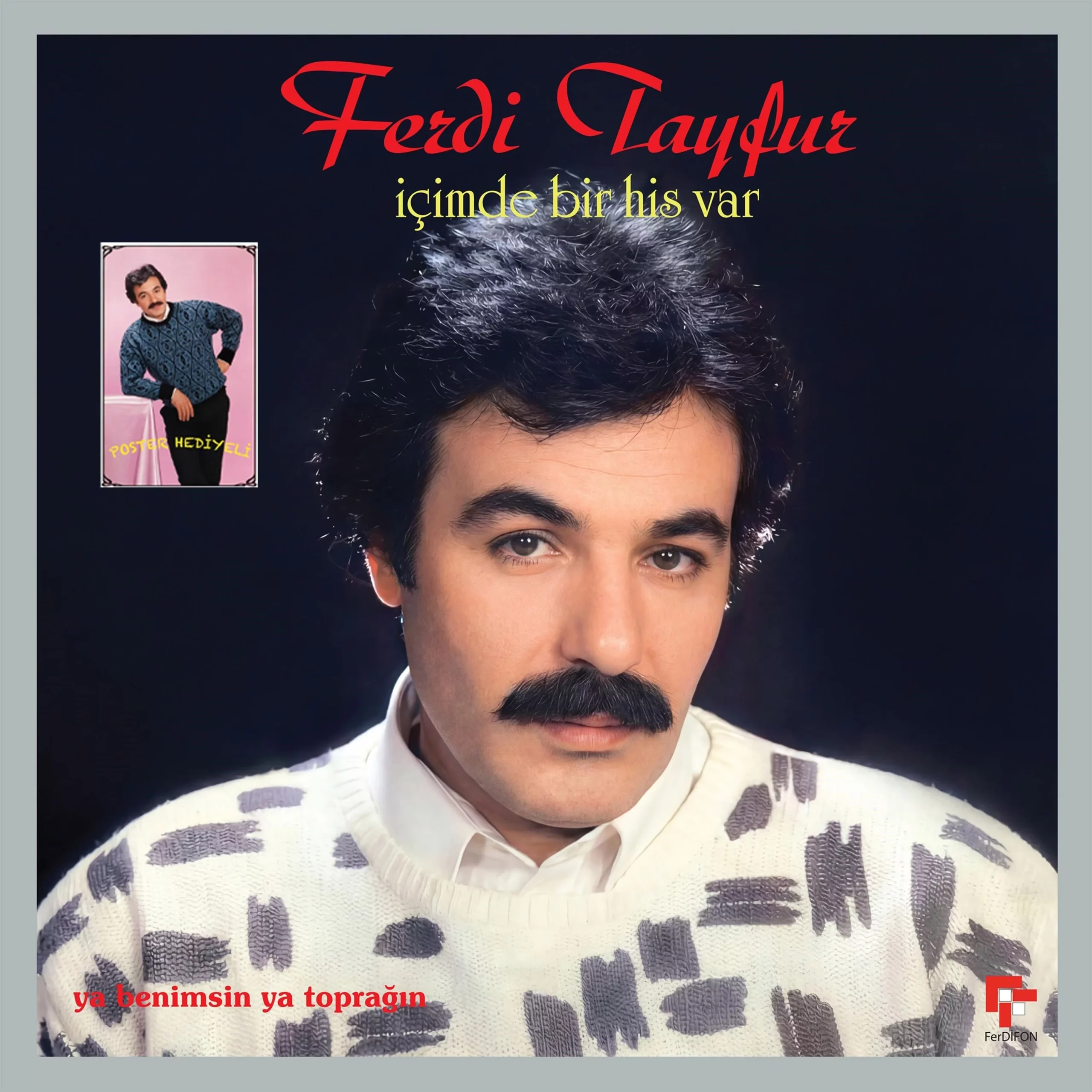 ferdi-tayfur-icimde-bir-his-var-ya-benimsin-ya-topragin-plak Ferdi Tayfur - İçimde Bir His Var / Ya Benimsin Ya Toprağın (Plak) - Görsel 1