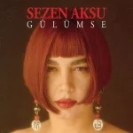 Sezen Aksu - Gülümse (Kırmızı Renkli Plak)