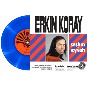 Erkin Koray - Şaşkın (Limited Edition 45'lik Mavi Renkli Plak)